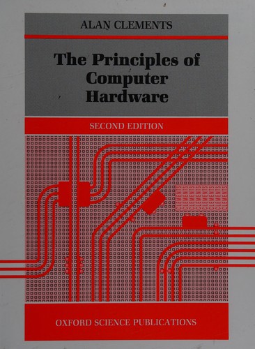Cover for The principles of computer hardware