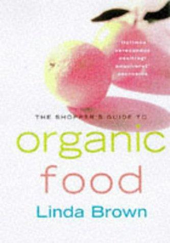Cover for The Shopper's Guide to Organic Food