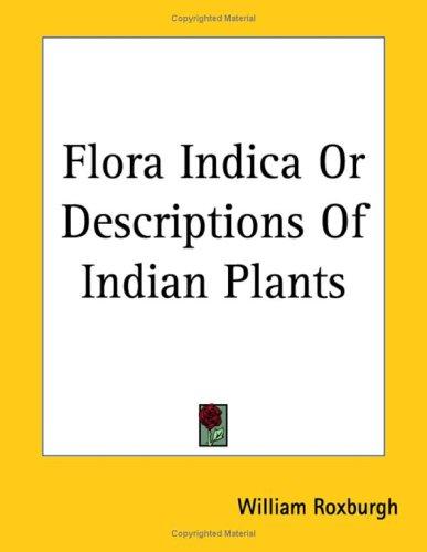 Cover for Flora Indica or Descriptions of Indian Plants