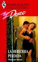 Cover for La Heredera Perdida  -  (The Lost Heiress) (Deseo)