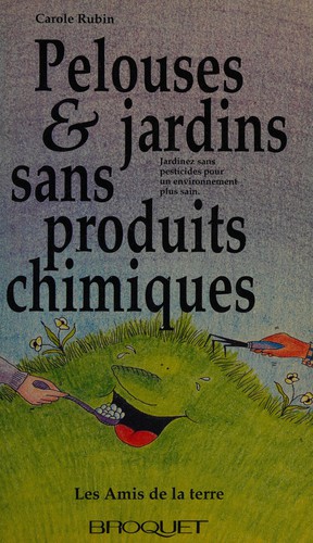 Cover for Pelouses & jardins sans produits chimiques