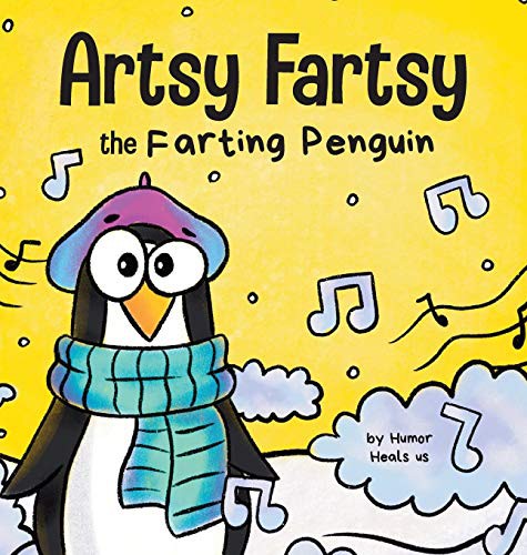 Cover for Artsy Fartsy the Farting Penguin