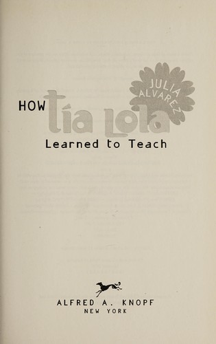 Cover for How Tía Lola Lola learned to teach