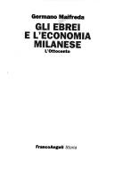 Cover for Gli ebrei e l'economia milanese