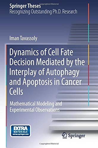 Cover for Dynamics of Cell Fate Decision Mediated by the Interplay of Autophagy and Apoptosis in Cancer Cells