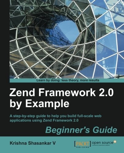Cover for Zend Framework 2.0 by Example: Beginner's Guide
