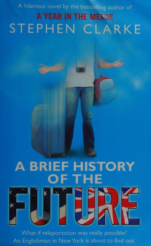 Cover for A brief history of the future