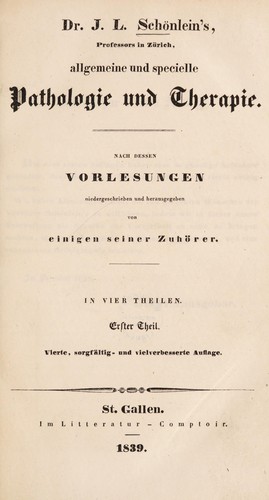 Cover for Dr. J.L. SchÃ¶nlein's ... Allgemeine und specielle Pathologie und Therapie
