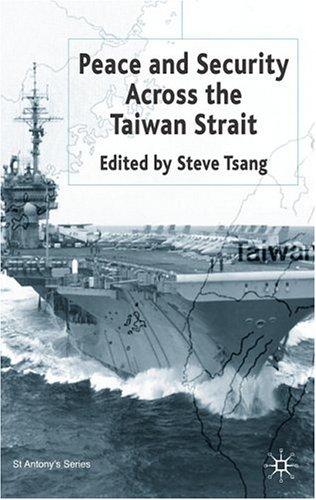 Cover for Peace and Security Across the Taiwan Strait (St. Antony's)