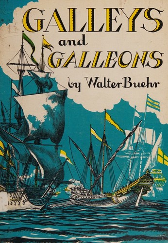 Cover for Galleys and galleons,