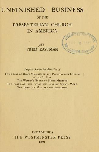 Cover for Unfinished business of the Presbyterian church in America