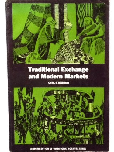 Cover for Traditional Exchange and Modern Markets.