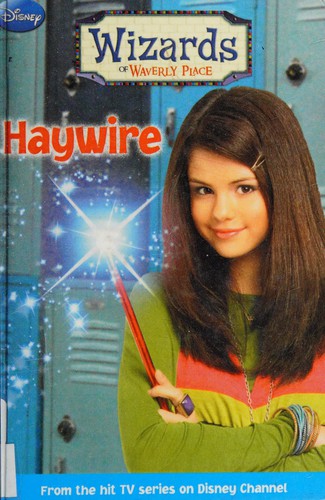 Cover for Haywire (Wizards of Waverly Place)