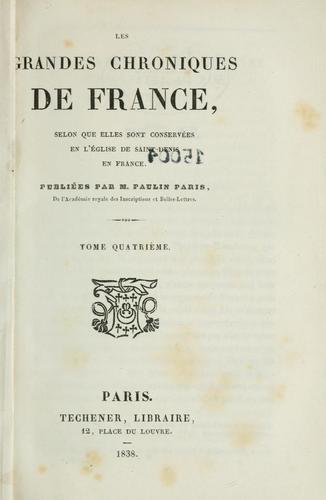 Cover for Les grandes chroniques de France, selon que elles sont conservées en l'église de Saint Denis en France