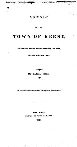 Cover for Annals of the Town of Keene: From Its First Settlement, in 1734, to the Year 1790