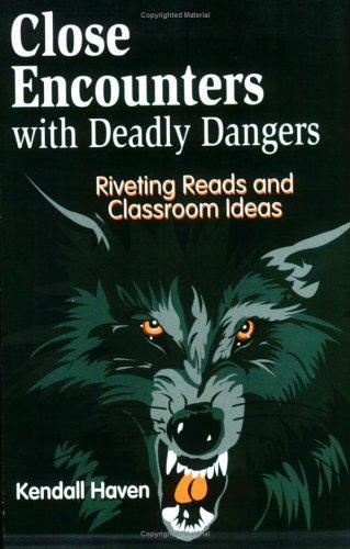 Cover for Close encounters with deadly dangers