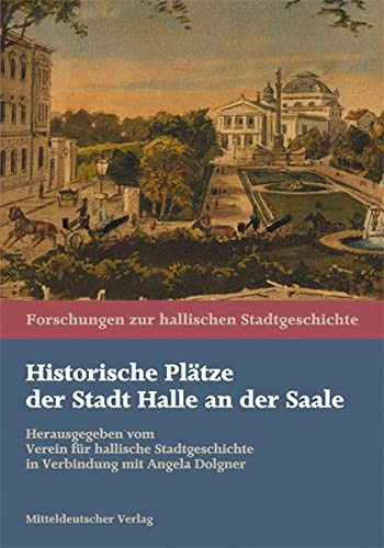 Cover for Historische Plätze der Stadt Halle an der Saale