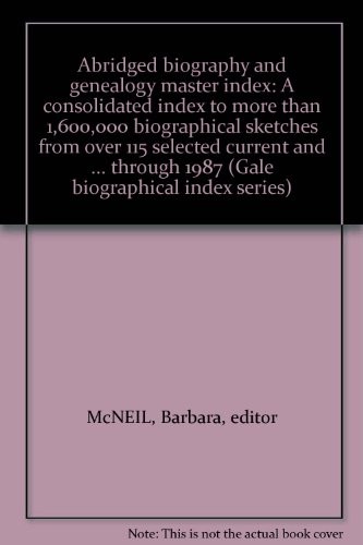 Cover for Abridged biography and genealogy master index