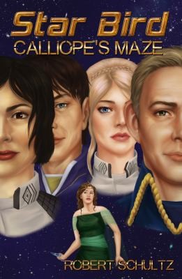 Cover for Starbird III : Calliope's Maze