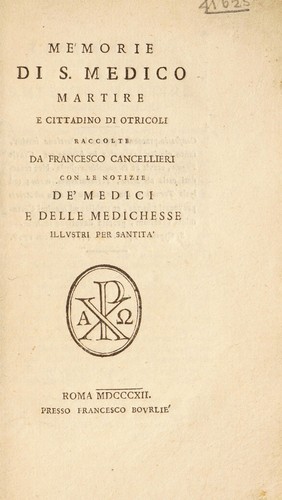 Cover for Memorie di S. Medico, martire e cittadino di Otricoli ...