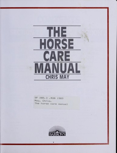 Cover for The horse care manual