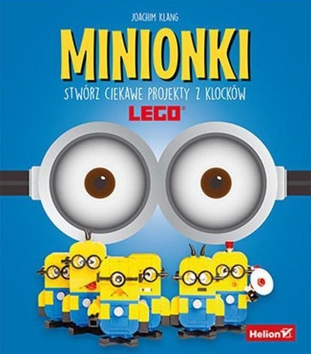 Cover for Minionki : stwórz ciekawe projekty z klocków LEGO