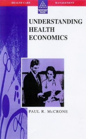 Cover for Understanding Health Economics (Health Care Management)