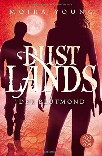 Cover for Dustlands 03 - Der Blutmond