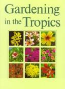 Cover for Gardening in the tropics