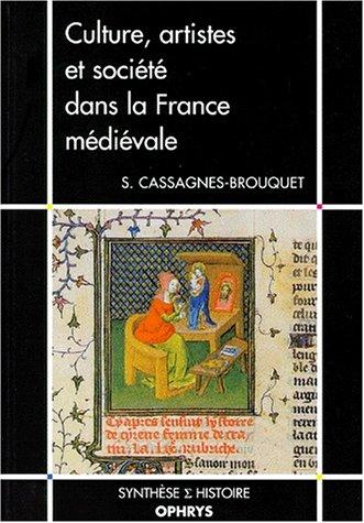 Cover for Culture, artistes et société dans la France médiévale