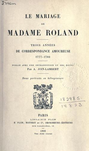 Cover for Le mariage de Madame Roland