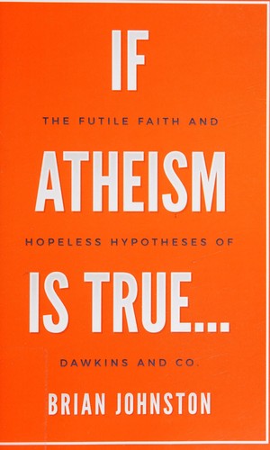 Cover for If atheism is true...