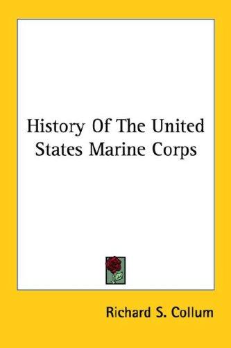 Cover for History Of The United States Marine Corps