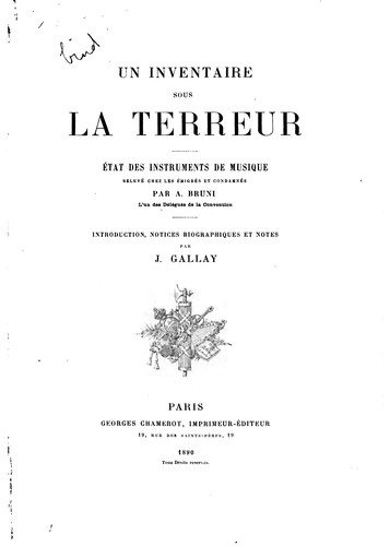 Cover for Un inventaire sous la terreur: état des instruments de musique relevé chez ...