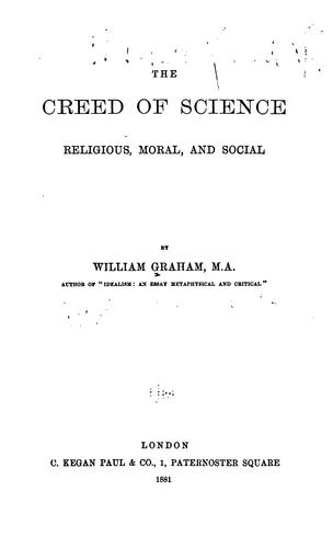 Cover for The Creed of Science: Religious, Moral, and Social