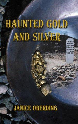 Cover for Haunted Gold and Silver
