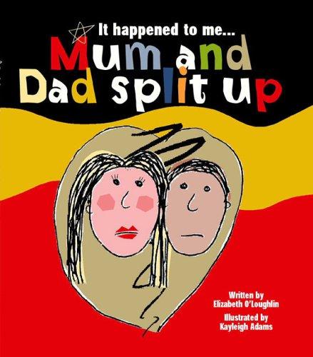 Cover for Mum and Dad Split Up (It Happened to Me)