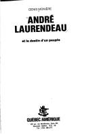 Cover for André Laurendeau et le destin d'un peuple