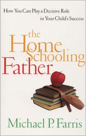 Cover for The Home Schooling Father