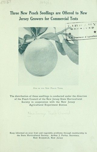 Cover for Three new peach seedlings are offered to New Jersey growers for commercial tests