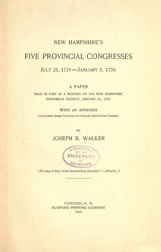 Cover for New Hampshire's five provincial congresses, July 21, 1774-January 5, 1776