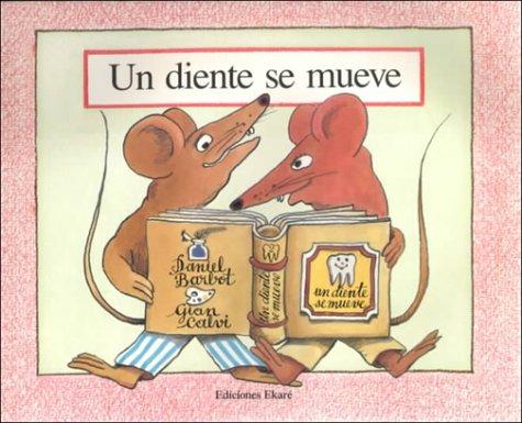 Cover for UN Diente Se Mueve/a Loose Tooth (Coleccion Ponte-Poronte)