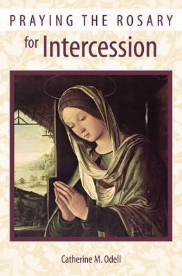 Cover for Praying The Rosary For Intercession
