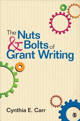 Cover for The Nuts And Bolts Of Grant Writing