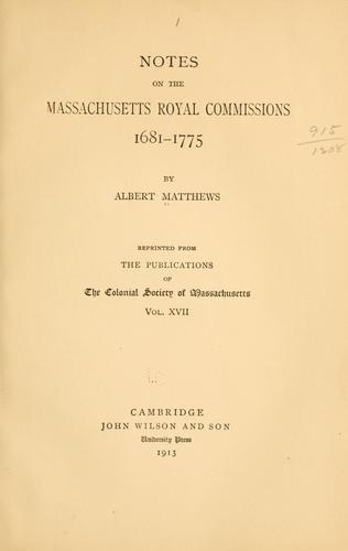 Cover for Notes on the Massachusetts Royal Commissions, 1681-1775