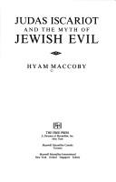 Cover for Judas Iscariot and the myth of Jewish evil