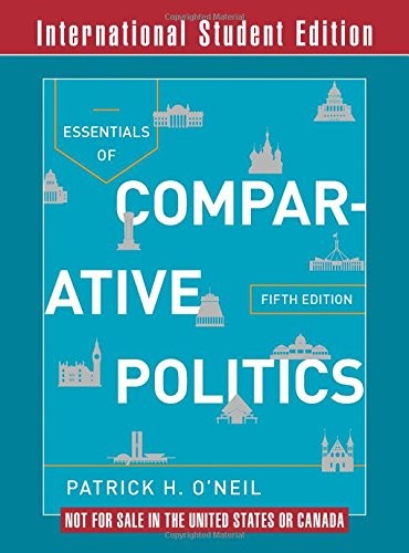 Cover for Essentials of Comparative Politics [Paperback] [Jul 24, 2015] Patrick H. O'Neil