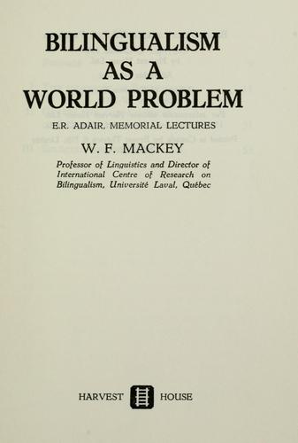 Cover for Bilingualism as a world problem, E. R. Adair Memorial lectures