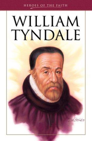 Cover for William Tyndale (Heroes of the Faith)