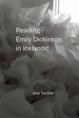 Cover for Reading Emily Dickinson In Icelandic